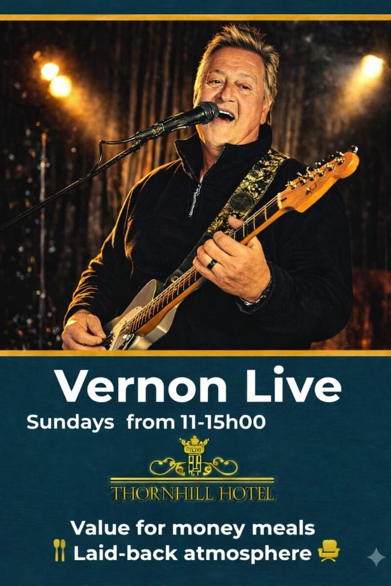 Vernon Live at Thornhill Hotel at  Thornhill Hotel in Thornhill
